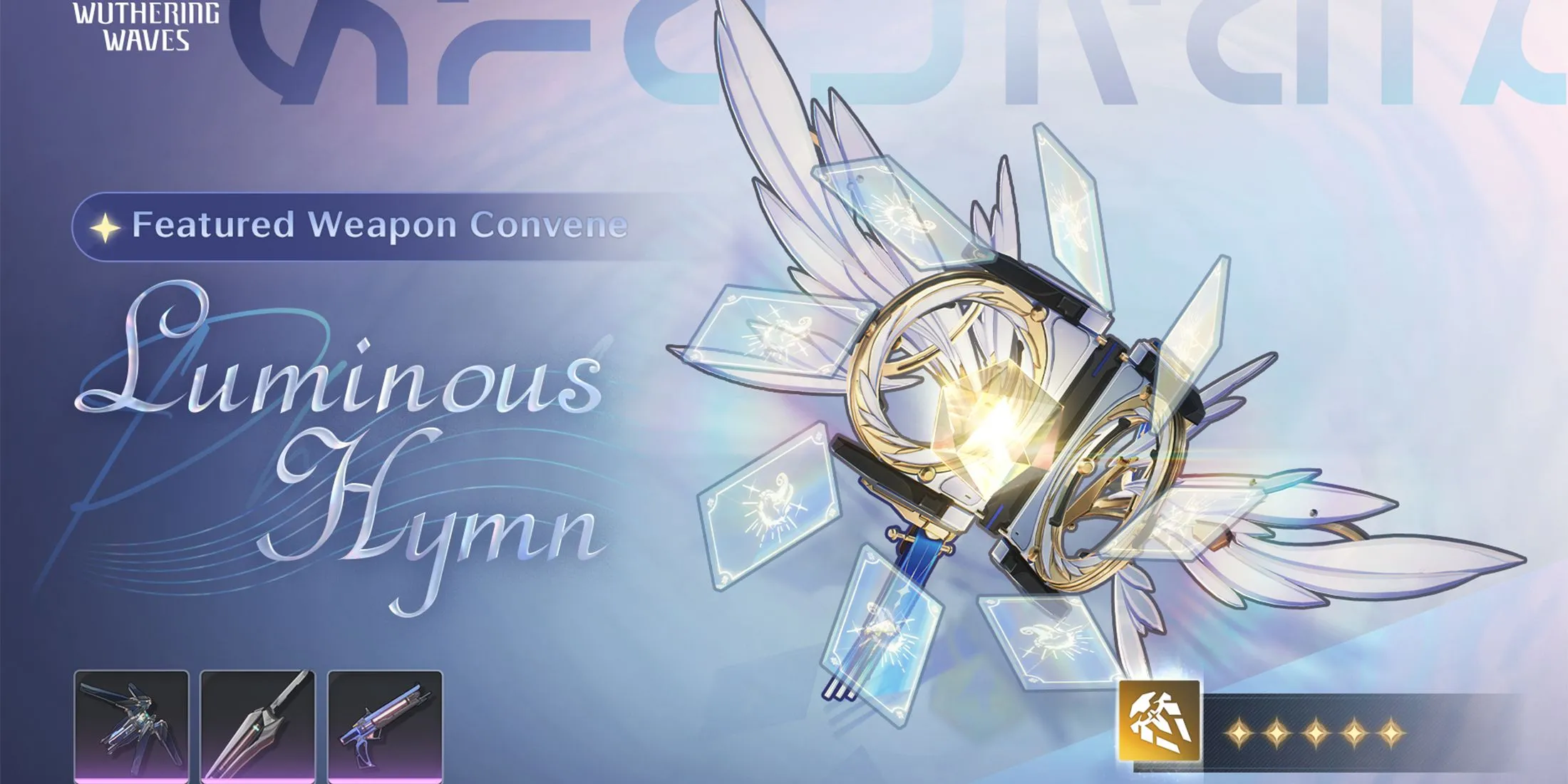 Vũ khí 5 sao Luminous Hymn đi kèm banner Phoebe Wuthering Waves 2.1 Giai đoạn 1